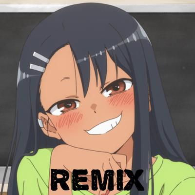 Gambare Senpai (Remix) By HIFDY, Hayase Nagatoro's cover