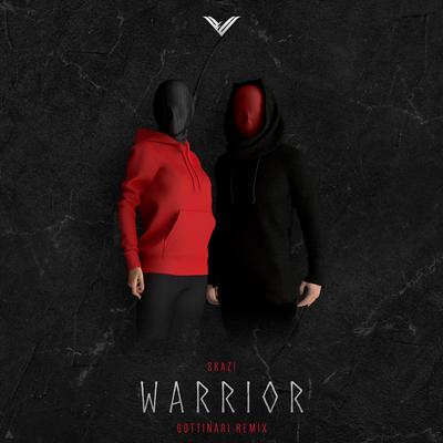 Warrior (Gottinari Remix) By Skazi, Gottinari's cover