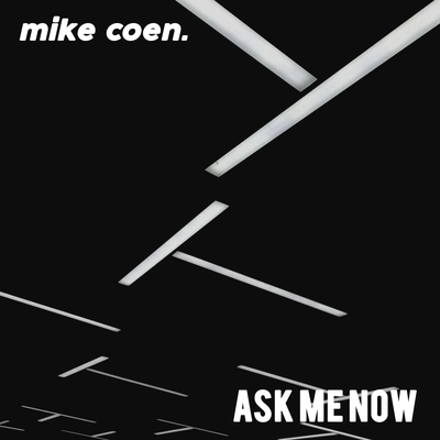 Ask Me Now's cover