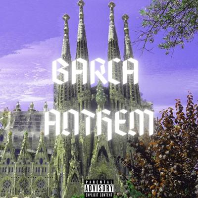 THE BARCA ANTHEM's cover
