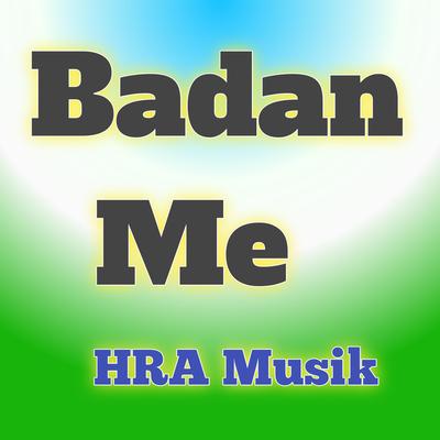 Badan Me's cover