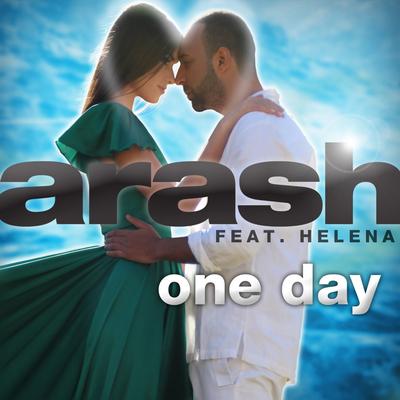 One Day (feat. Helena) [Radio Edit] By Arash, Helena's cover