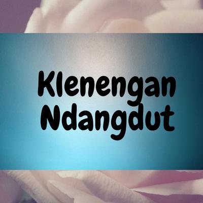 Klenengan Ndangdut's cover