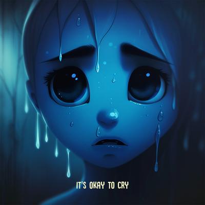 it's okay to cry By Kumo City, Koya's cover