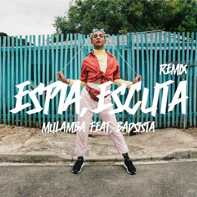 Espia Escuta (Badsista Remix)'s cover