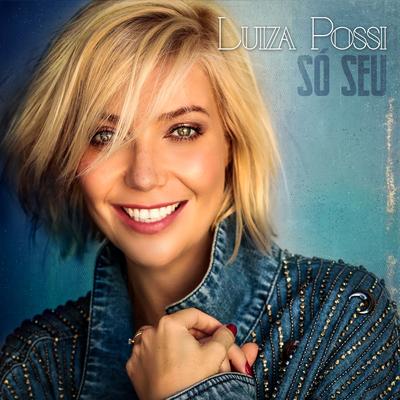 Só Seu By Luiza Possi's cover
