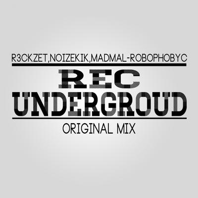 Robophobyc (Original Mix) By MadMal, Noizekik, R3ckzet's cover