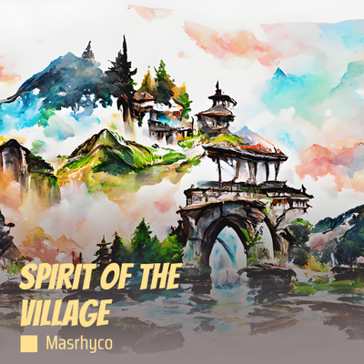 Spirit of the Village's cover