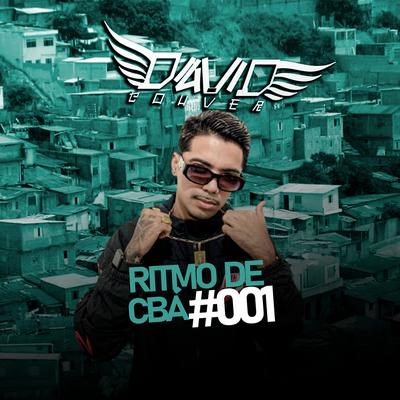Ritmo de Cbá #001 By DJ David Couver OFC's cover
