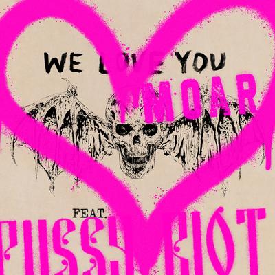 We Love You Moar (feat. Pussy Riot) By Avenged Sevenfold, Pussy Riot's cover