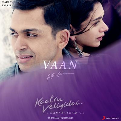 Vaan (From "Kaatru Veliyidai")'s cover