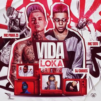 Vida Loka By Mc Paiva ZS, Mc Tato's cover