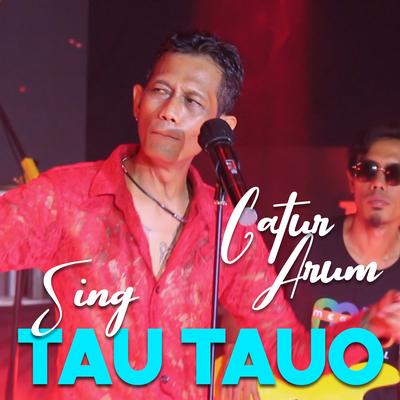Sing Tau - Tauo's cover