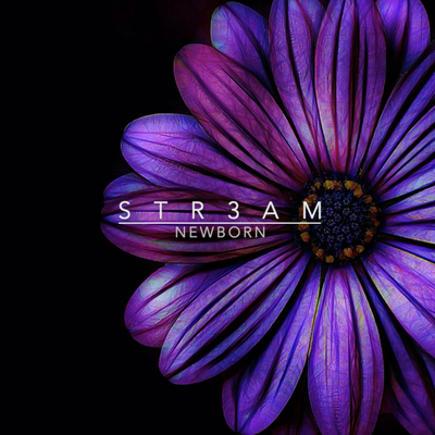 Newborn By Str3am's cover