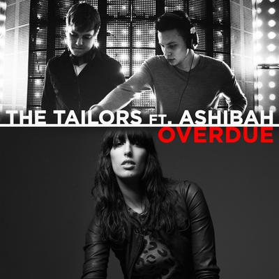 Overdue (Late Nite Tuff Guy Remix) By The Tailors's cover