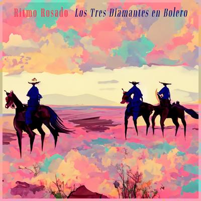 Ritmo Rosado - Los Tres Diamantes en Bolero's cover