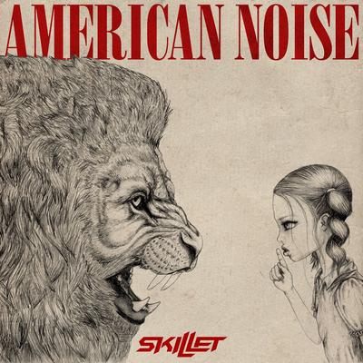 American Noise By Skillet's cover