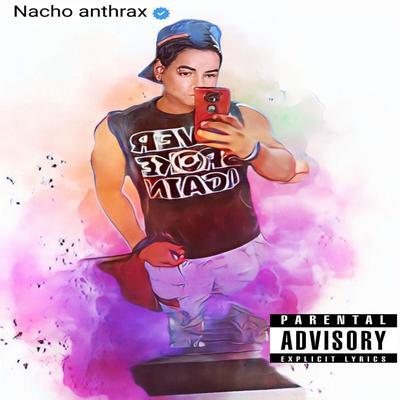Nacho anthrax's cover