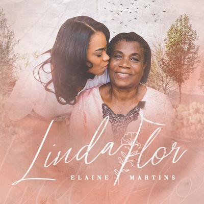 Linda Flor By Elaine Martins's cover