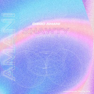 SHAWTY By Diego Amani's cover