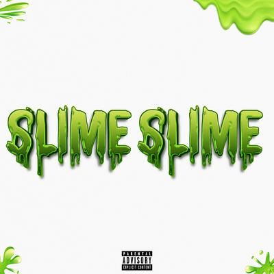 Slime Slime By Mc Anjim, Zemaru, DogDu BEAT$, SMU's cover