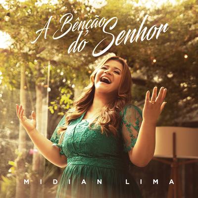 A Bênção do Senhor By Midian Lima's cover