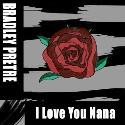 I Love You Nana's cover