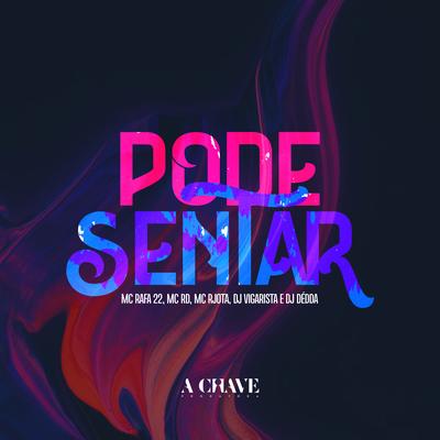 Pode Sentar (feat. Mc Rd, Mc Rjota) (feat. Mc Rd & Mc Rjota)'s cover