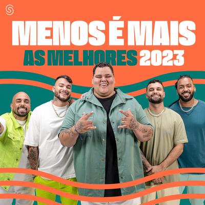 Grupo Menos É Mais: As Melhores 2023's cover