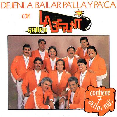 Dejenla Bailar Pa'lla y Pa'ca Con "Grupo Laberinto"'s cover