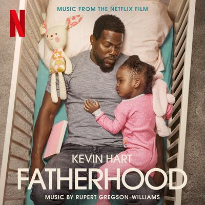 Fatherhood (Original Motion Picture Soundtrack)'s cover