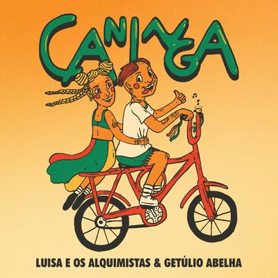 Caninga By Luísa e os Alquimistas, Getúlio Abelha's cover