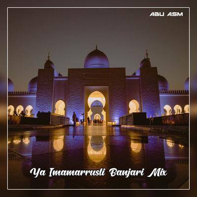 Ya Imamarrusli Banjari Mix By Ayu Maulidiyah's cover