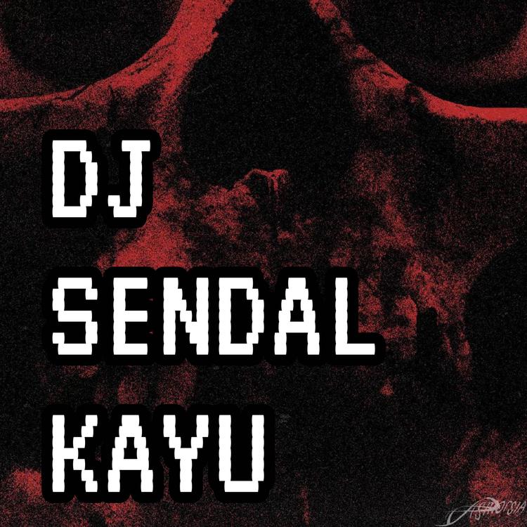 DJ SENDAL KAYU's avatar image