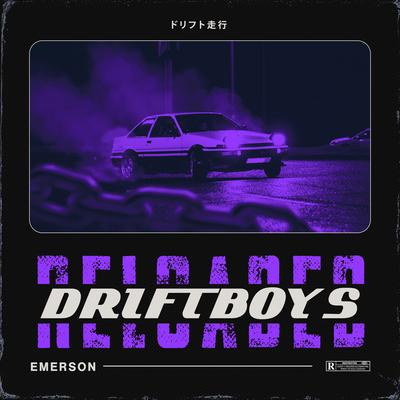 Drift King By DRIFTBOYS, Émer$on's cover