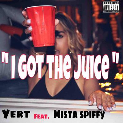 I Got the Juice's cover