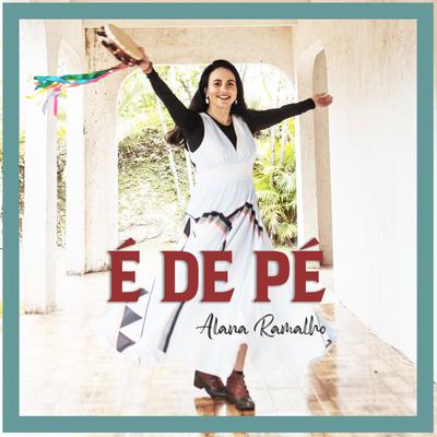 É de Pé By Alana Ramalho's cover