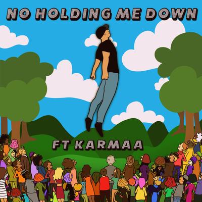 No Holding Me Down By Thetikos, Karmaa's cover