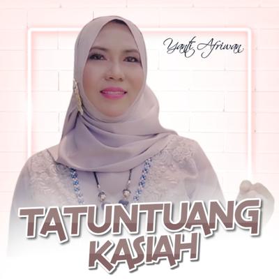 Tatuntuang Kasiah (Dendang Minang)'s cover