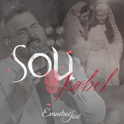 Sou Isabel By Evandro José's cover