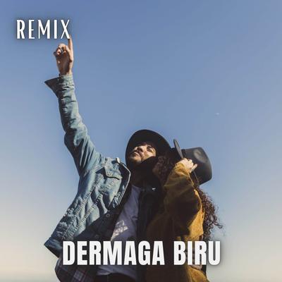 DJ - DERMAGA BIRU's cover