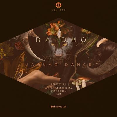 Jaguar Dance (Ameme & NenaHalena Remix) By Raidho, T.Etno, NenaHalena, AMÉMÉ's cover