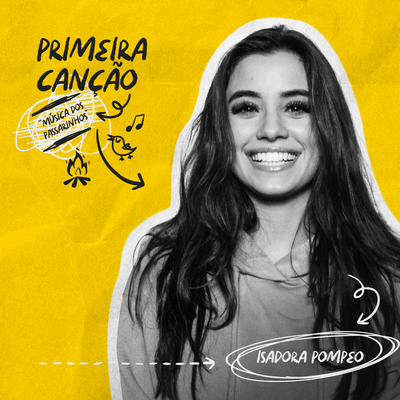 Primeira Canção (Música dos Passarinhos) By Isadora Pompeo's cover