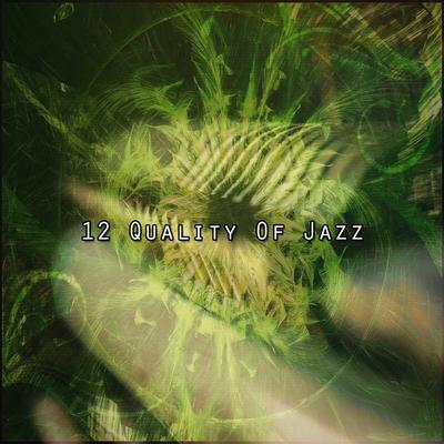 12 Quality Of Jazz's cover