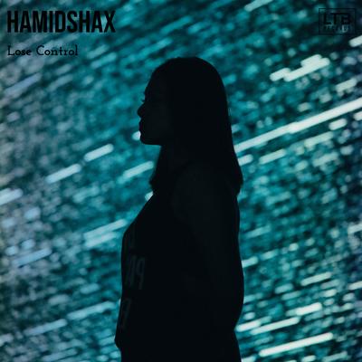 Lose Control By Hamidshax's cover