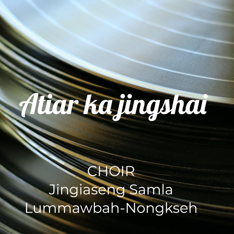 Jingiaseng Samla Lummawbah-Nongkseh Choir's avatar image