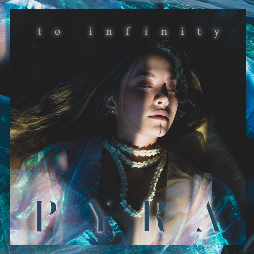 To Infinity Official Tiktok Music | album by Pyra - Listening To