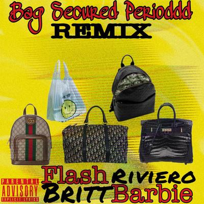 Bag Secured Perioddd (Remix)'s cover