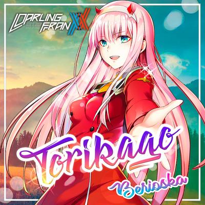 Torikago (Darling in the Franxx) Ending 1 By Berioska's cover