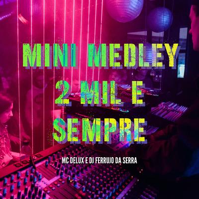 Mini Medley 2 Mil e Sempre's cover